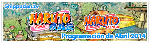 Programacion de Naruto Shippuden Abril 2014